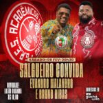 Evandro Malandro é Bruno Ribas são as atrações do Salgueiro Convida deste Sábado (08)