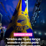 Unidos da Tijuca promove festa de lançamento do enredo e do projeto para o Carnaval 2026 na próxima segunda-feira com entrada franca