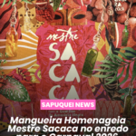Mangueira anuncia enredo para 2026 e homenageia Mestre Sacaca, símbolo do saber popular da Amazônia Negra