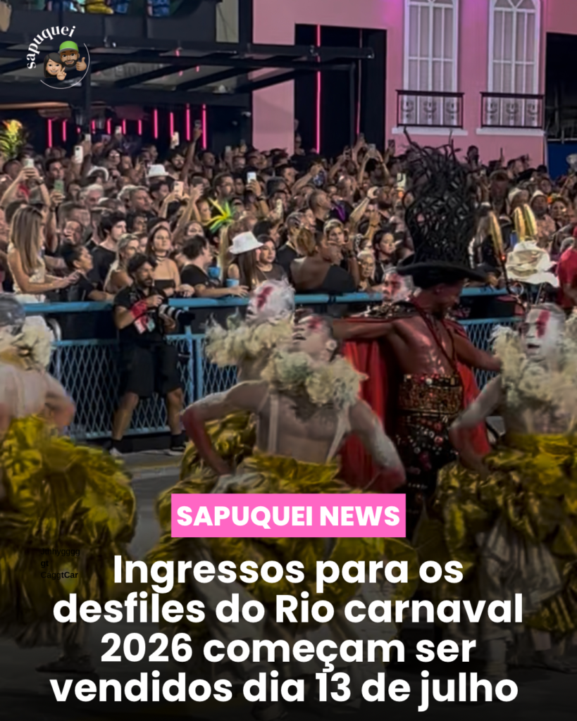 Ingressos para os desfiles do Rio Carnaval 2026 começam a ser vendidos no dia 13 de julho
