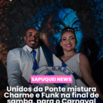 Unidos da Ponte mistura samba, charme e funk na final de samba para o Carnaval 2026