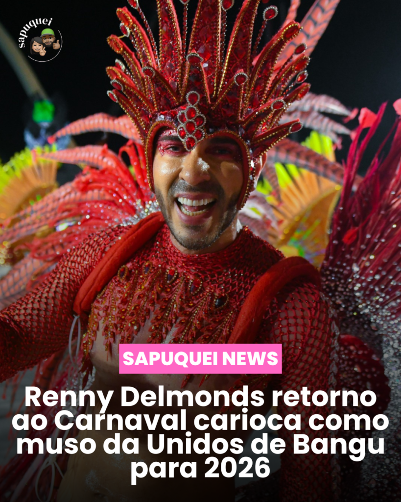 🔴⚪ Renny Delmondes retorna ao Carnaval Carioca como muso da Unidos de Bangu