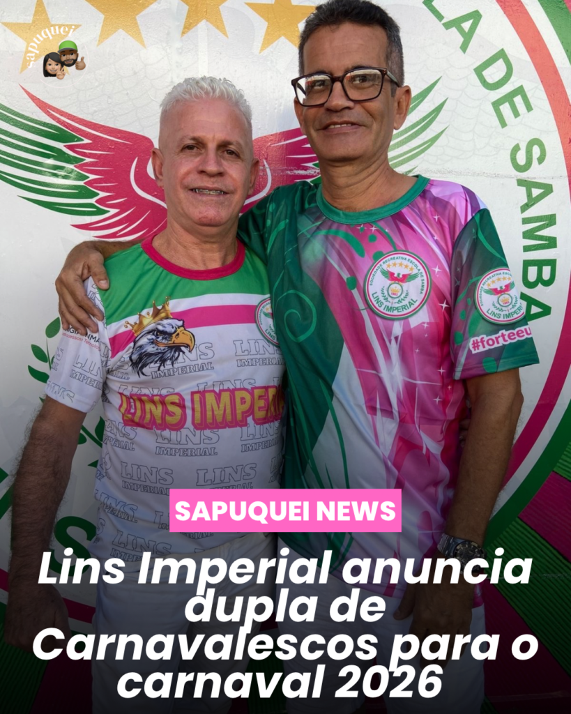 Lins Imperial anuncia dupla de carnavalescos para o Carnaval 2026