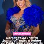 Thalita Zampirolli será coroada Rainha da Unidos da Ponte em noite de samba, luxo e celebração cultural na Baixada