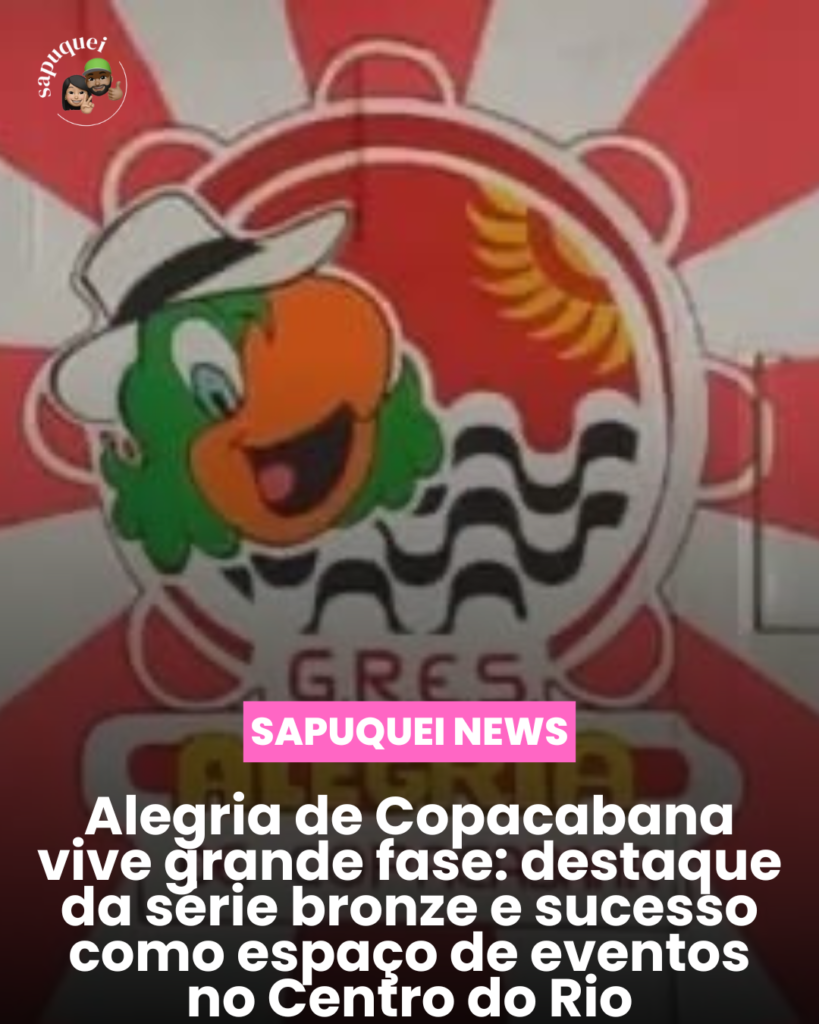 Alegria de Copacabana vive grande fase: destaque na Série Bronze e sucesso como espaço de eventos no Centro do Rio