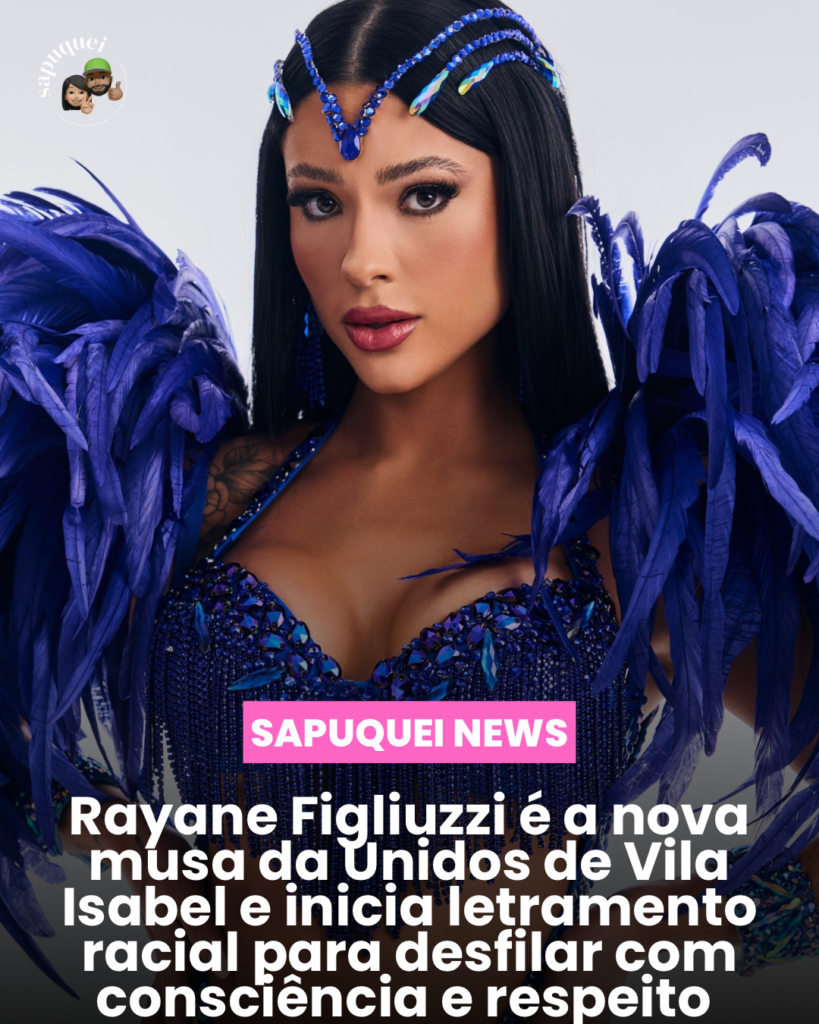 Rayane Figliuzzi é a nova musa da Unidos de Vila Isabel e inicia letramento racial para desfilar com consciência e respeito
