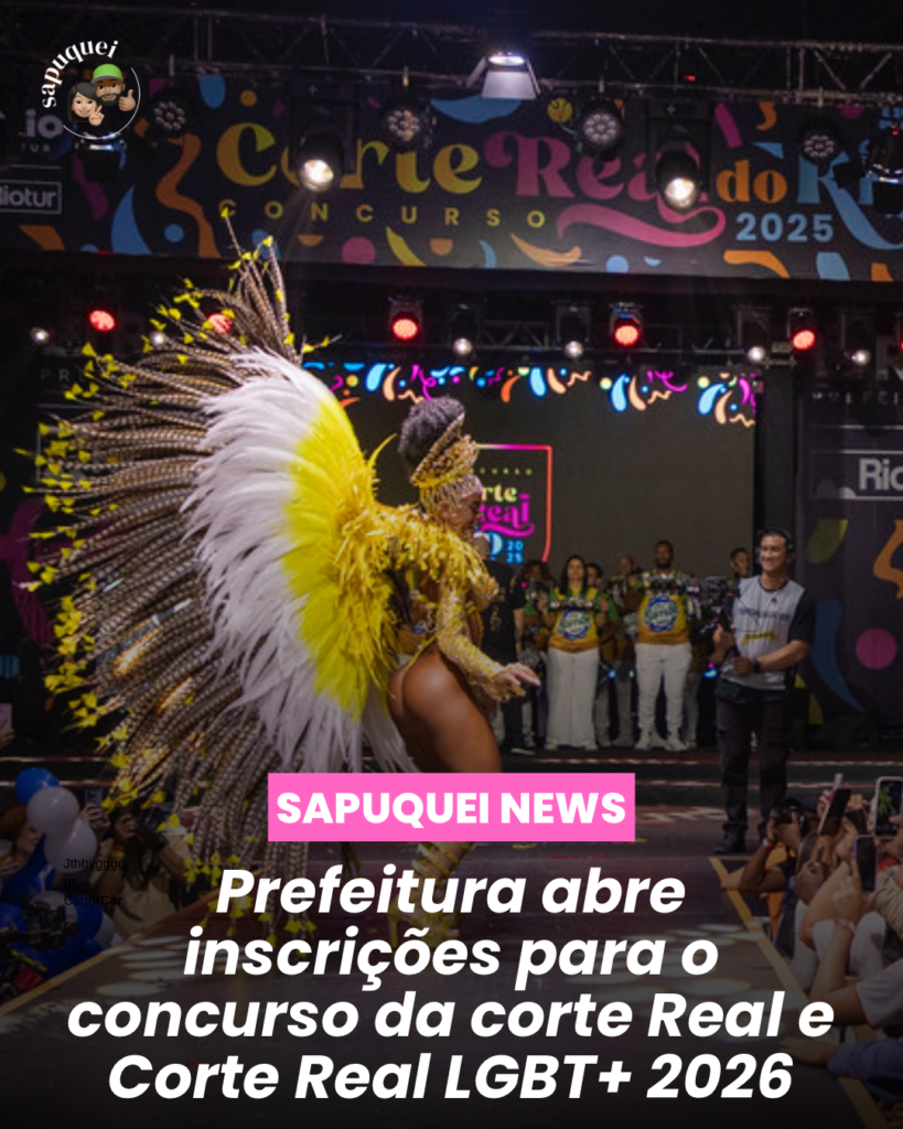 Prefeitura abre inscrições para o concurso da Corte Real e Corte Real LGBT+ do Carnaval 2026