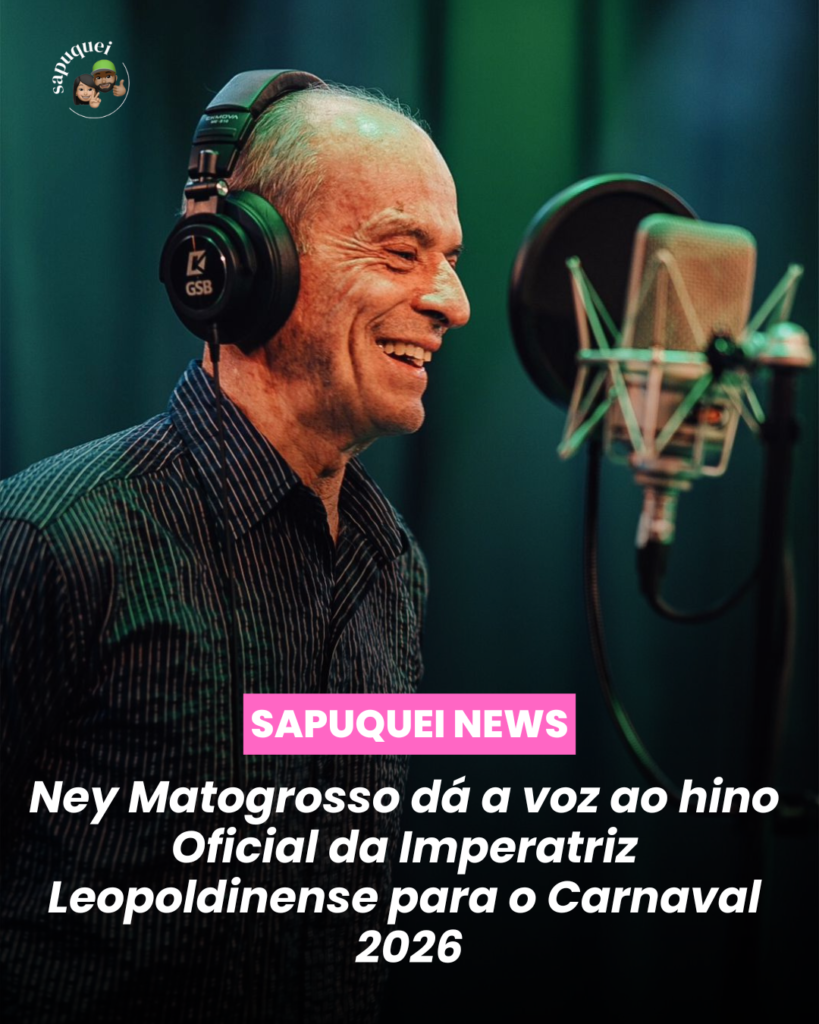 Ney Matogrosso dá voz ao hino oficial da Imperatriz Leopoldinense para o Carnaval 2026