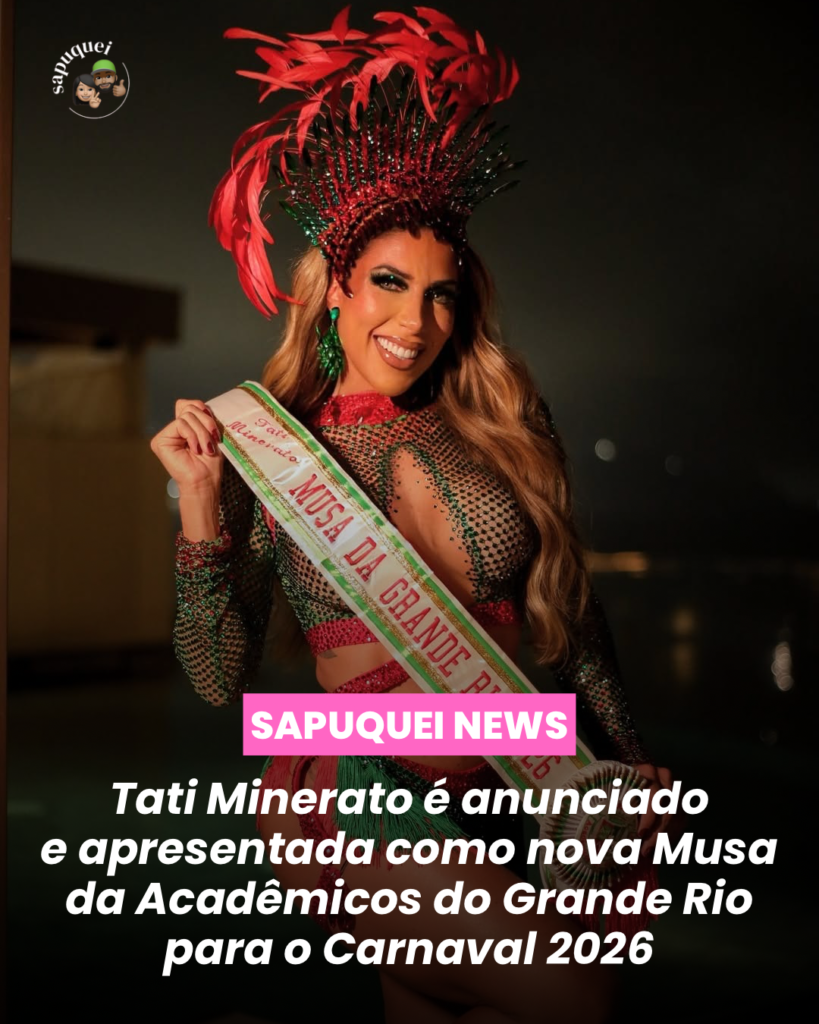 Tati Minerato é anunciada como nova Musa da Acadêmicos do Grande Rio para o Carnaval 2026