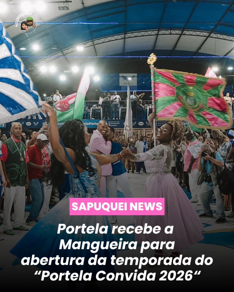 Portela recebe Estação Primeira de Mangueira para abertura da temporada do “Portela Convida 2026”