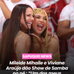 Mileide Mihaile e Viviane Araújo dão show de samba no pé: “Um dos meus grandes sonhos”