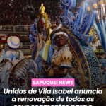 Unidos de Vila Isabel anuncia a renovação de todos os seus segmentos para o Carnaval 2027