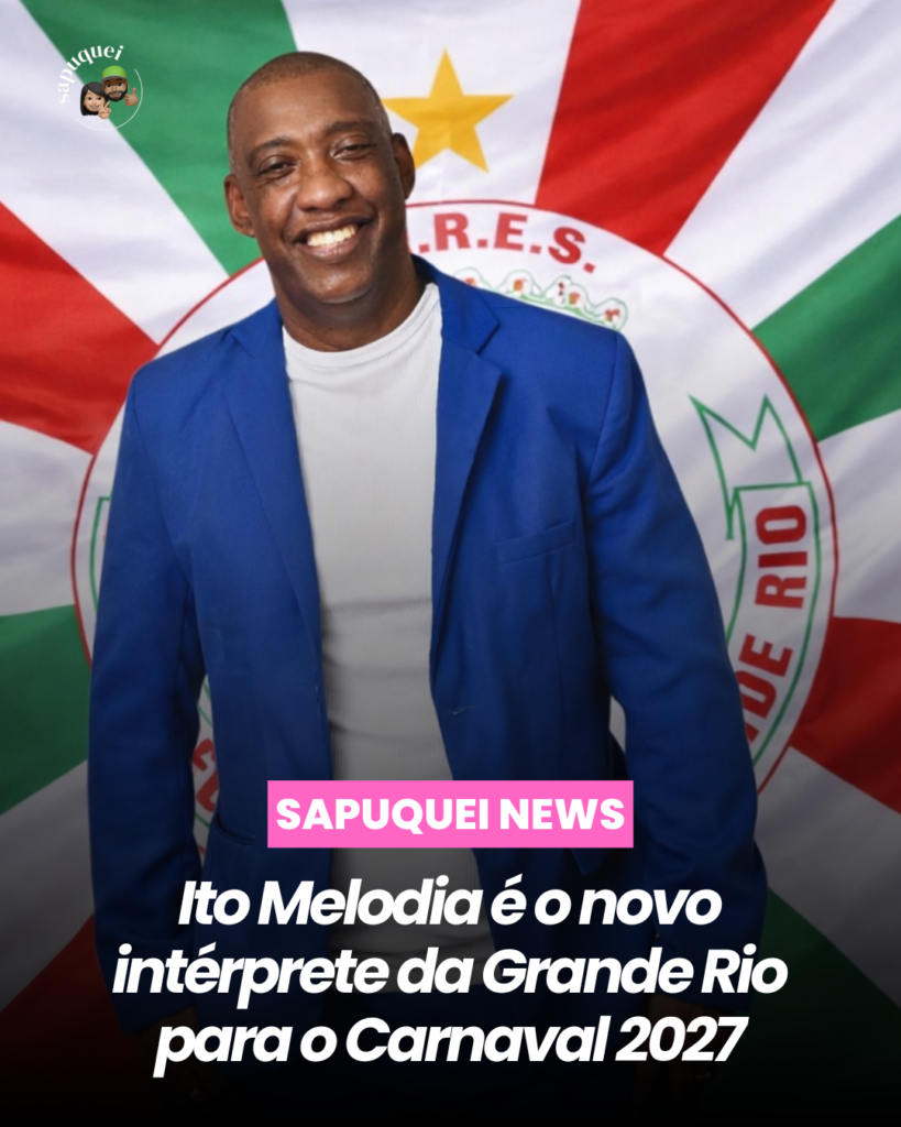 Ito Melodia é o novo intérprete da Grande Rio para o Carnaval 2027