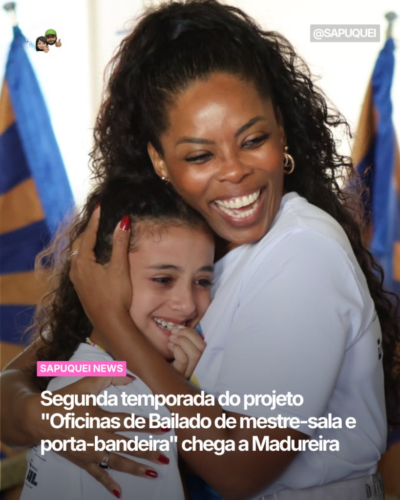 Segunda temporada do projeto “Oficinas de Bailado de mestre-sala e porta-bandeira” chega a Madureira