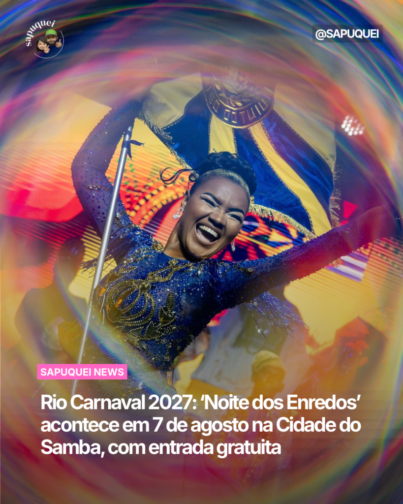 Rio Carnaval 2027: ‘Noite dos Enredos’ acontece em 7 de agosto na Cidade do Samba, com entrada gratuita