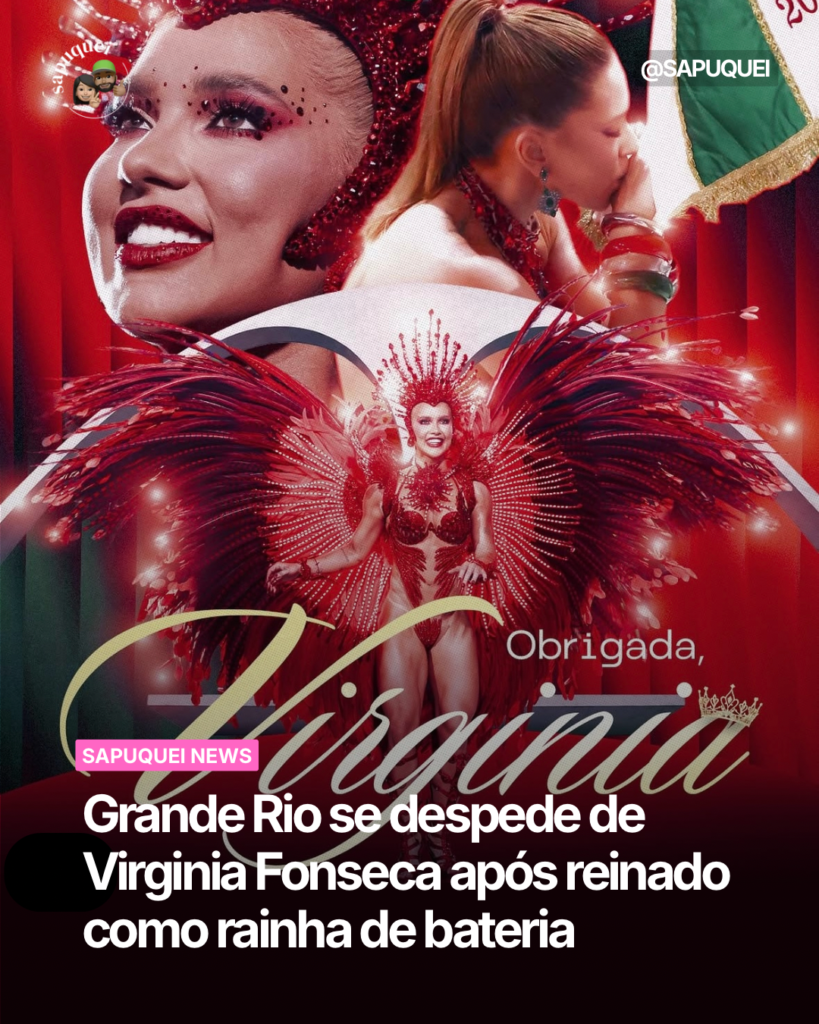 Grande Rio se despede de Virginia Fonseca após reinado como rainha de bateria