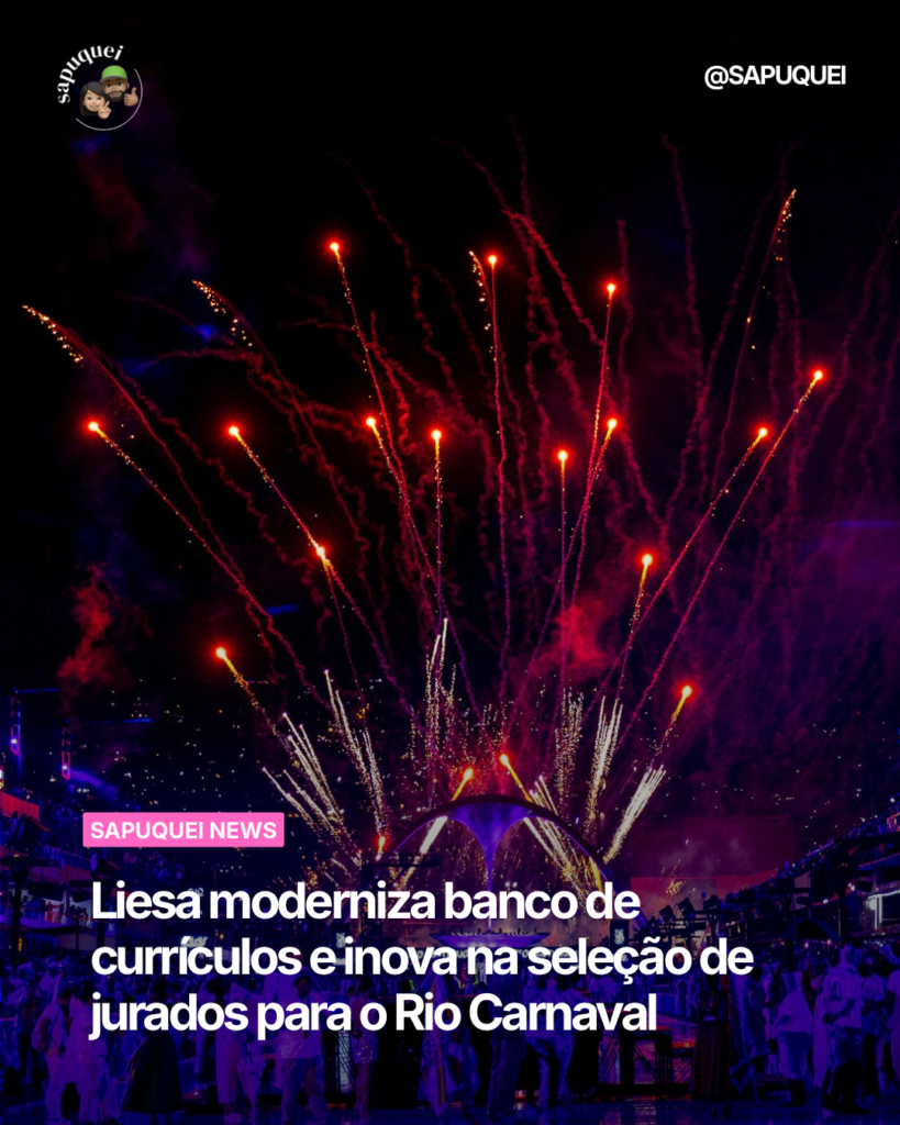 Liesa moderniza banco de currículos e inova na seleção de jurados para o Rio Carnaval