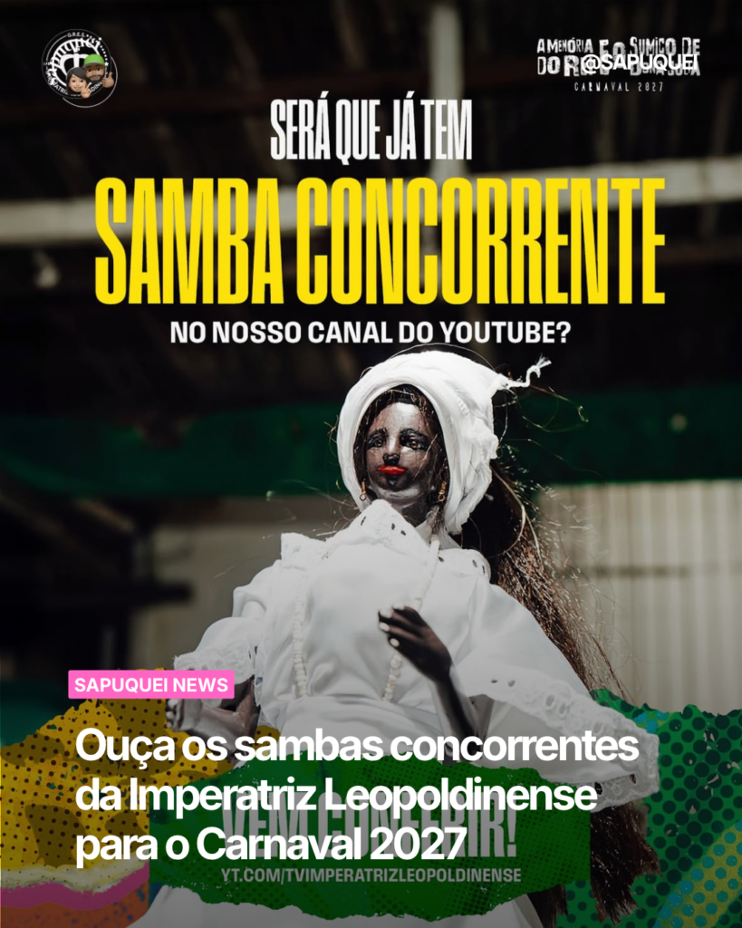 Ouça os sambas concorrentes da Imperatriz Leopoldinense para o Carnaval 2027