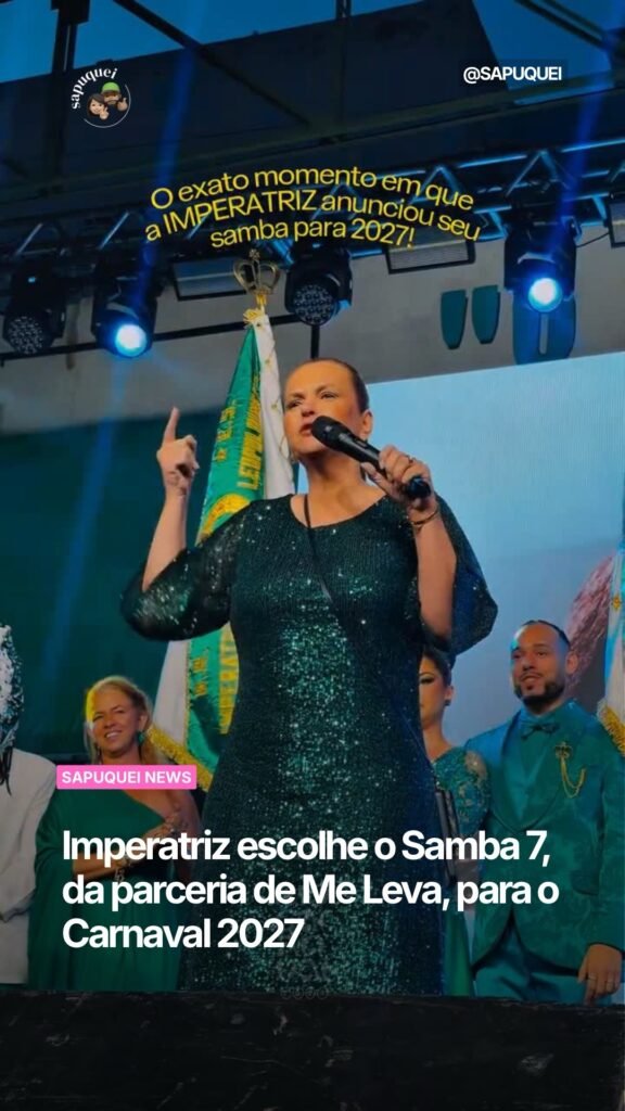 Imperatriz escolhe o Samba 7, da parceria de Me Leva, para o Carnaval 2027