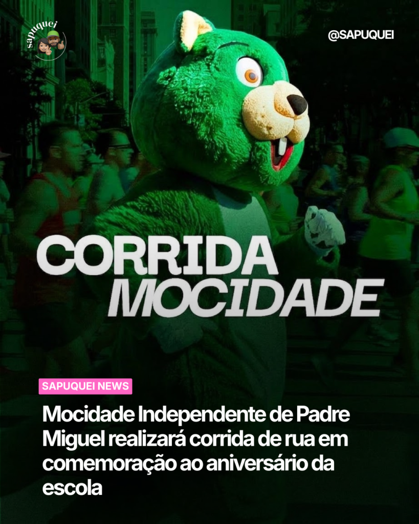 Mocidade Independente de Padre Miguel realizará corrida de rua em comemoração ao aniversário da escola