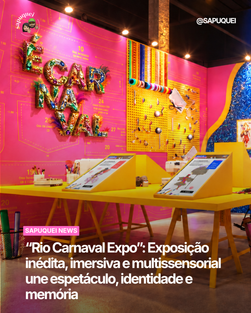 “Rio Carnaval Expo”: Exposição inédita, imersiva e multissensorial&nbsp;une espetáculo, identidade e memória&nbsp;